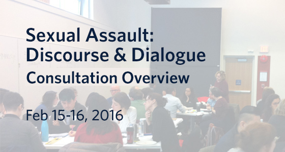 Overview For Sexual Assault Discourse And Dialogue Ubc Equity