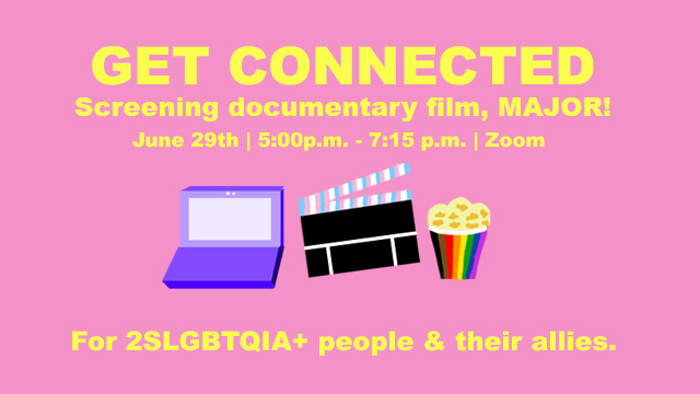 Get Connected Major Film Screening Ubc Equity And Inclusion Office