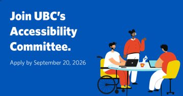 Applications open: Join UBC’s Accessibility Committee